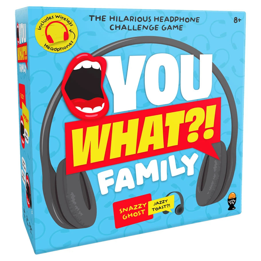 YOU WHAT?! Family