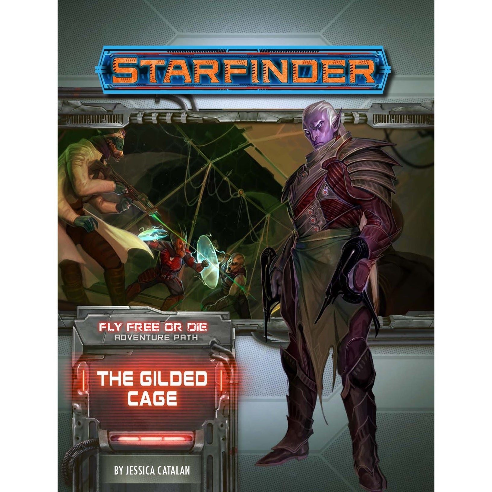 Starfinder RPG: The Gilded Cage (Fly Free or Die Adventure Path Part 6 of 6)