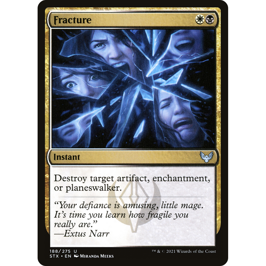 Fracture (STX-188) - Strixhaven: School of Mages