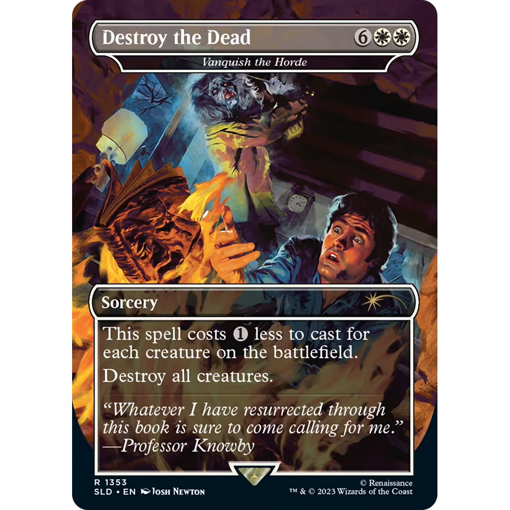 Destroy the Dead - Vanquish the Horde (SLD-1353) - Secret Lair Drop / Destroy the Dead (Borderless)