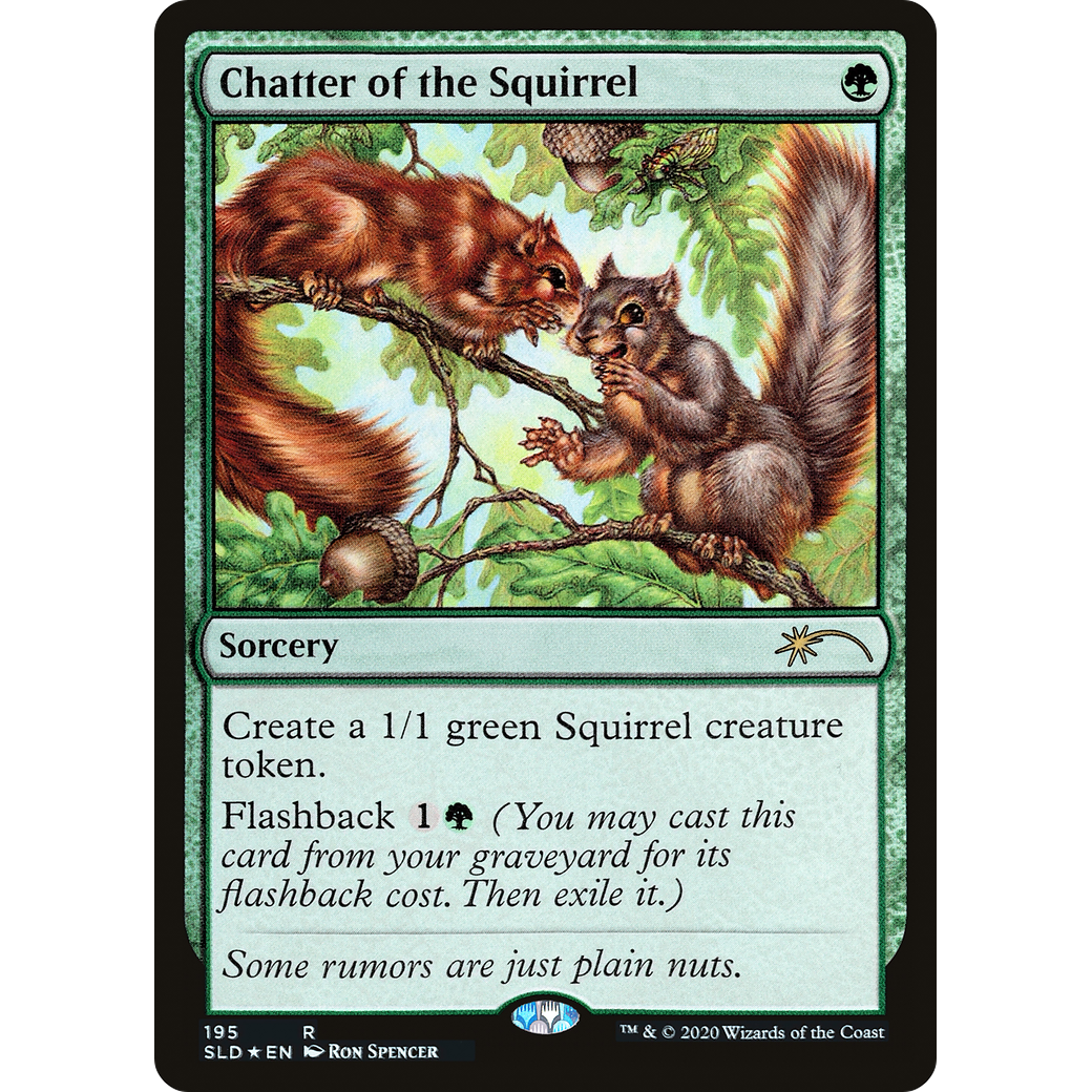Chatter of the Squirrel (SLD-195) - Secret Lair Drop Foil