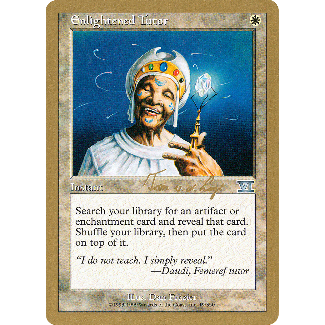 Enlightened Tutor - 2000 Tom van de Logt (6ED) (WCD-) - World Championship Decks 2000
