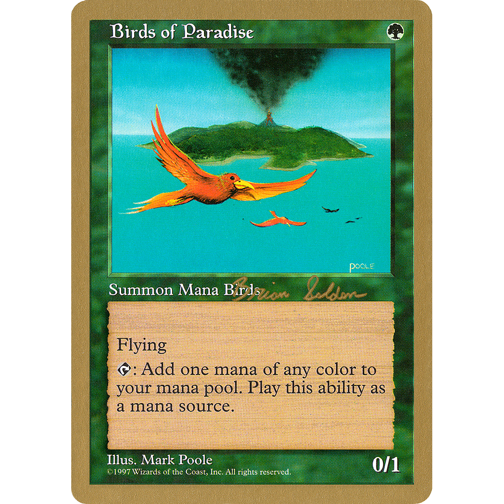 Birds of Paradise - 1998 Brian Selden (5ED) (WCD-) - World Championship Decks 1998