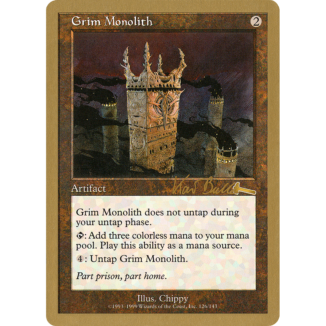 Grim Monolith - 1999 Kai Budde (ULG) (WCD-) - World Championship Decks 1999