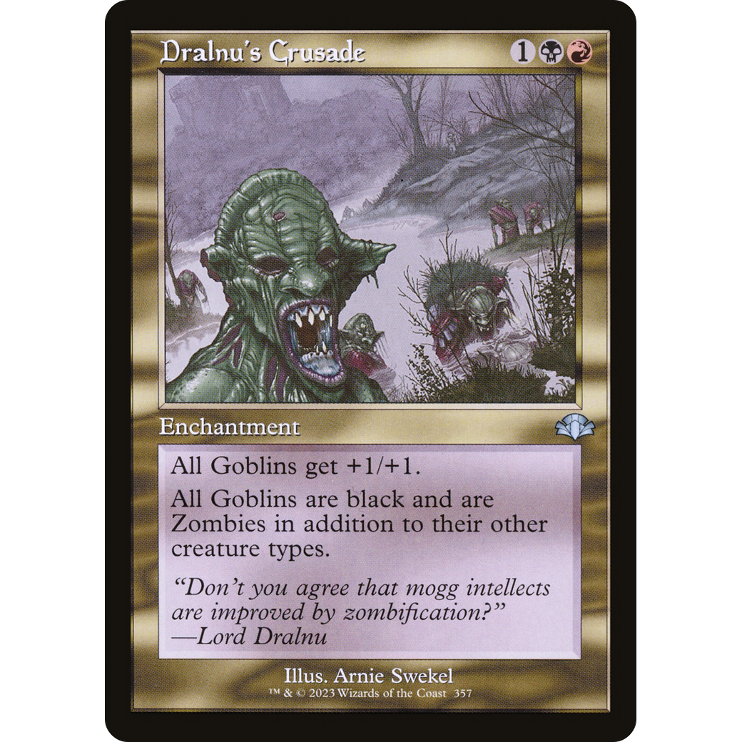 Dralnu's Crusade (Retro Frame) (DMR-357) - Dominaria Remastered
