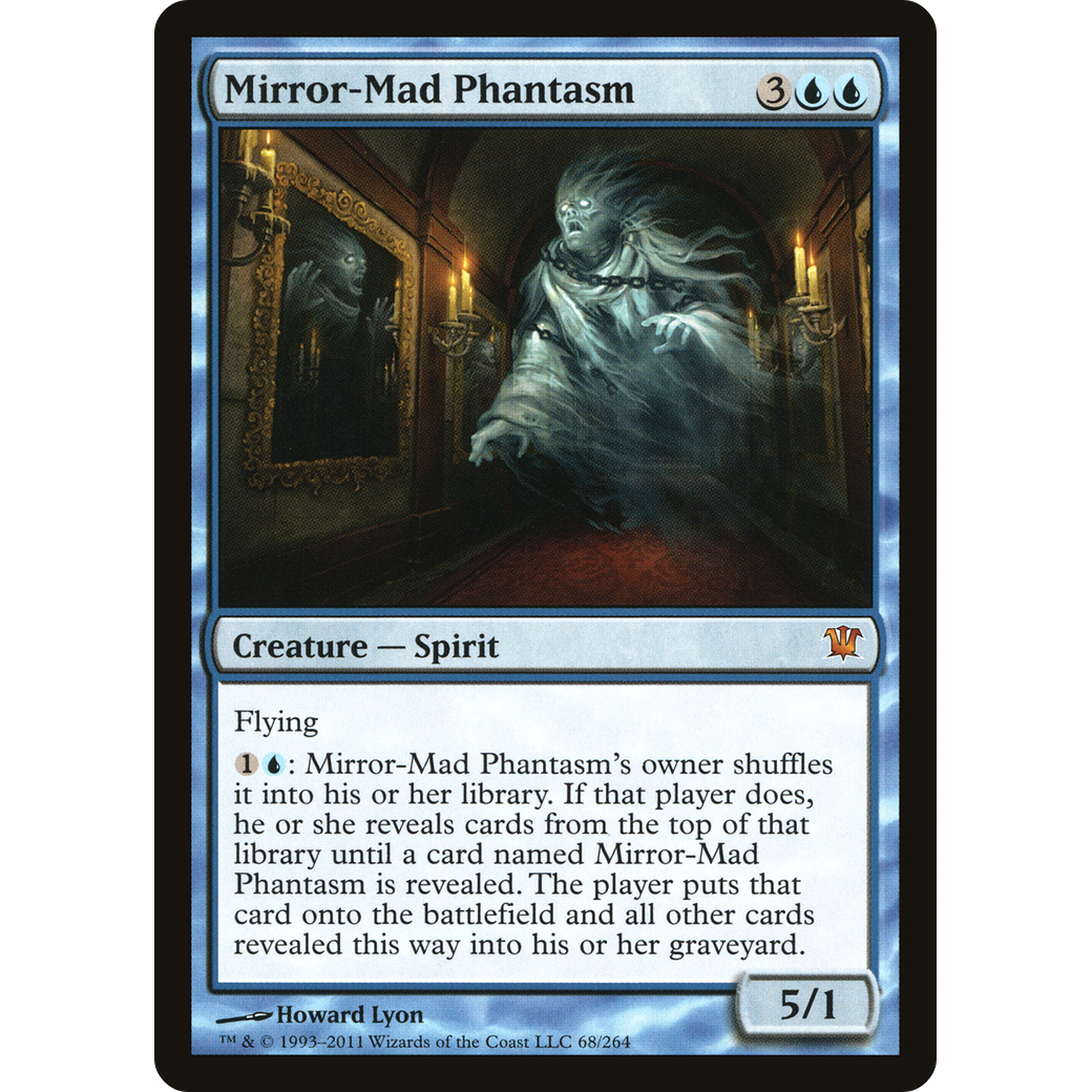 Mirror-Mad Phantasm (ISD-068) - Innistrad