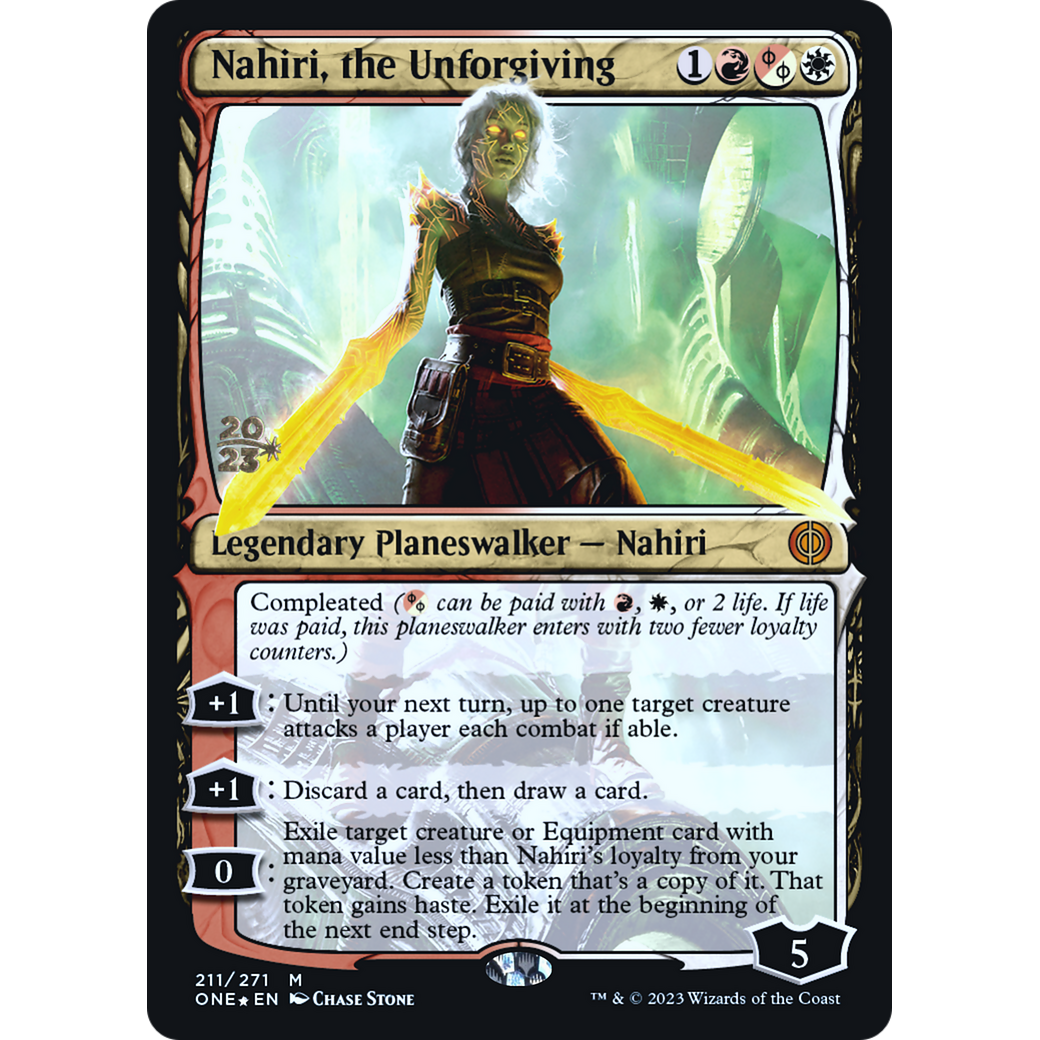 Nahiri, the Unforgiving (PRE-211S) - Phyrexia: All Will Be One Promos Foil
