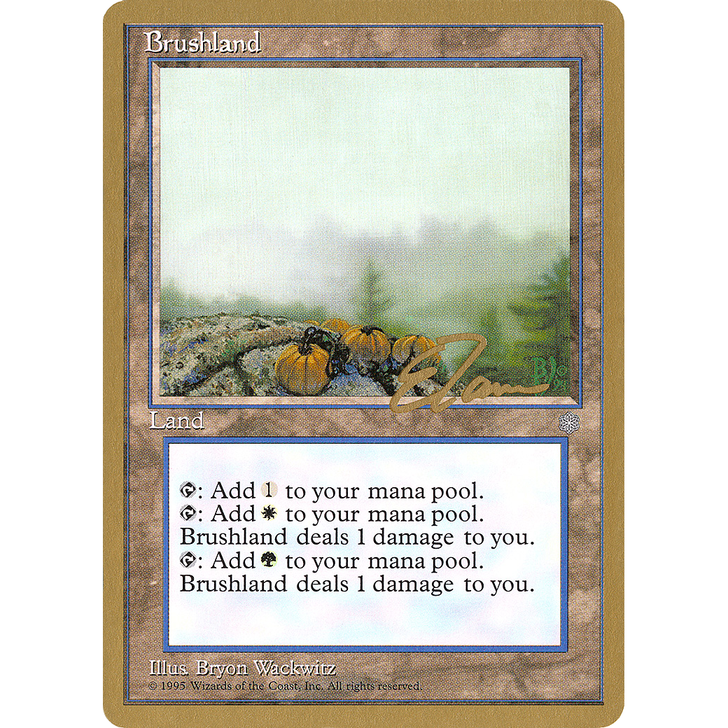 Brushland - 1996 Eric Tam (ICE) (WCD-) - Pro Tour Collector Set