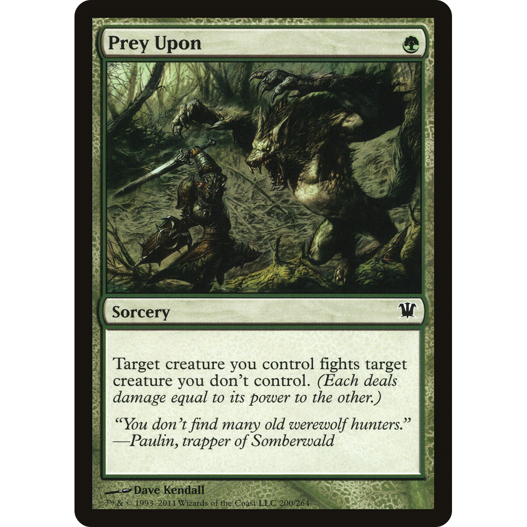 Prey Upon (ISD-200) - Innistrad