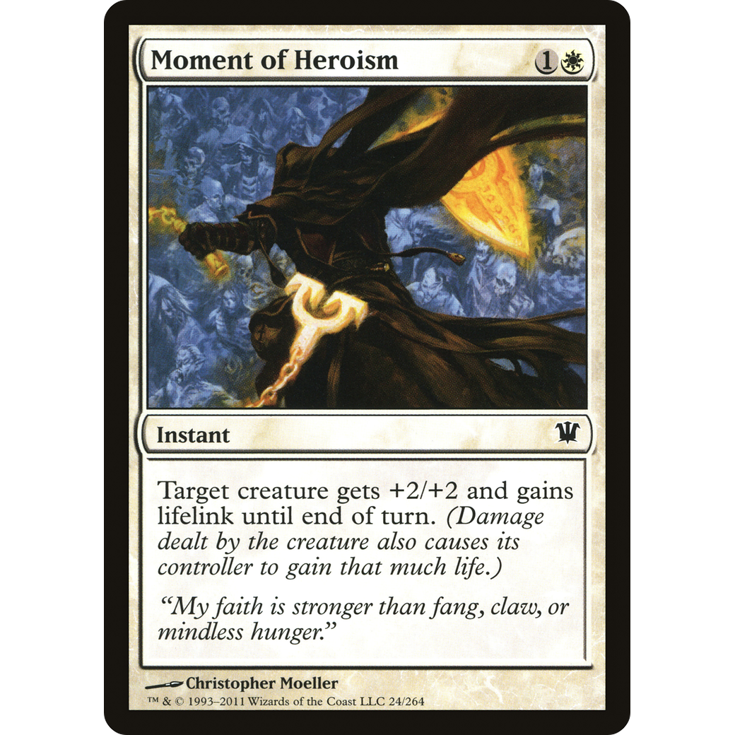 Moment of Heroism (ISD-024) - Innistrad