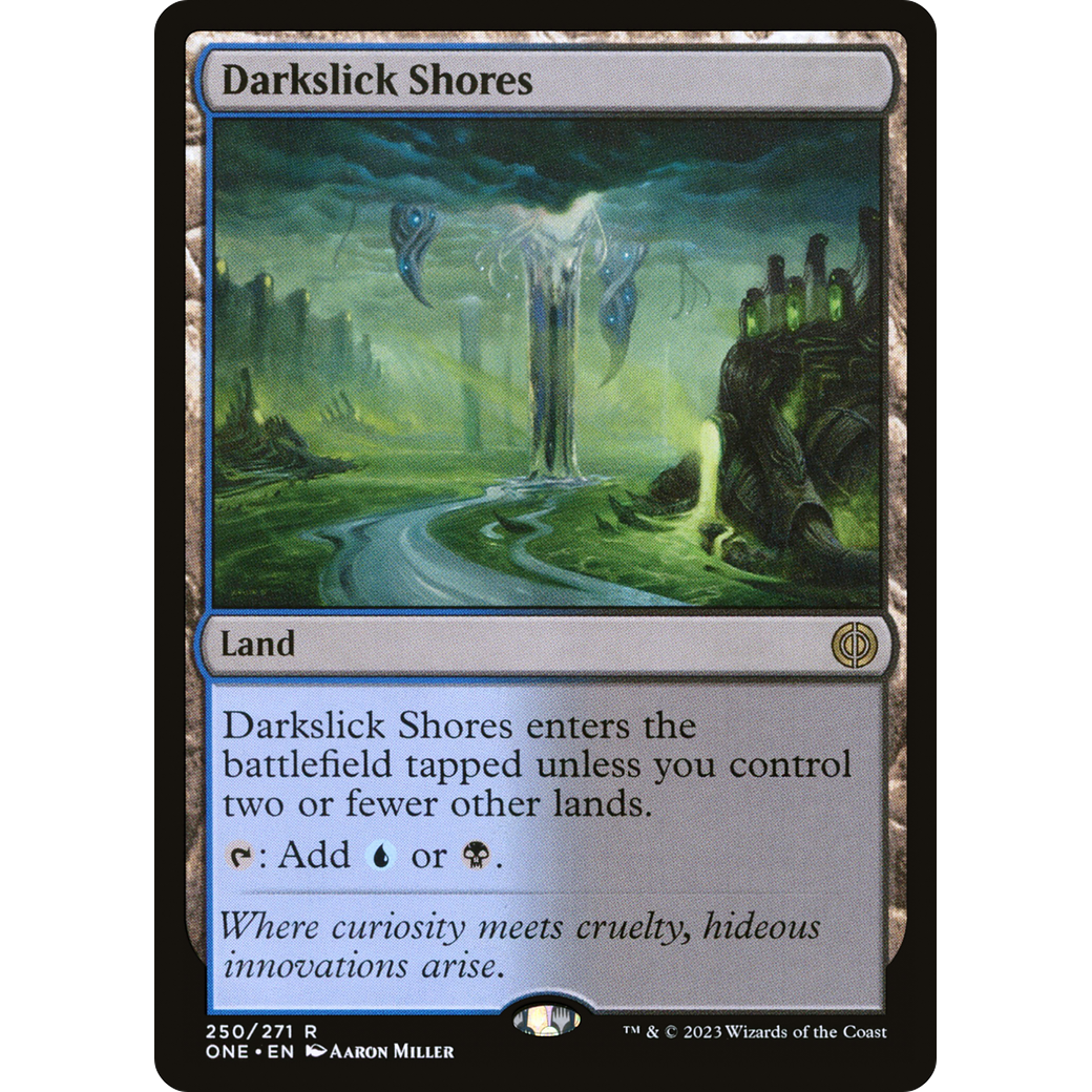 Darkslick Shores (ONE-250) - Phyrexia: All Will Be One Foil
