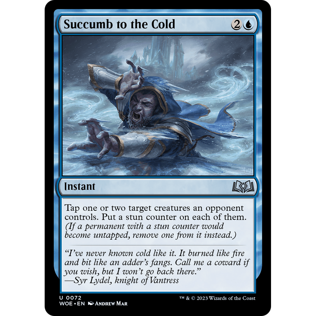 Succumb to the Cold (WOE-072) - Wilds of Eldraine