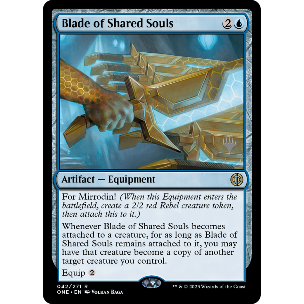 Blade of Shared Souls (PPONE-42P) - Phyrexia: All Will Be One Promos Foil