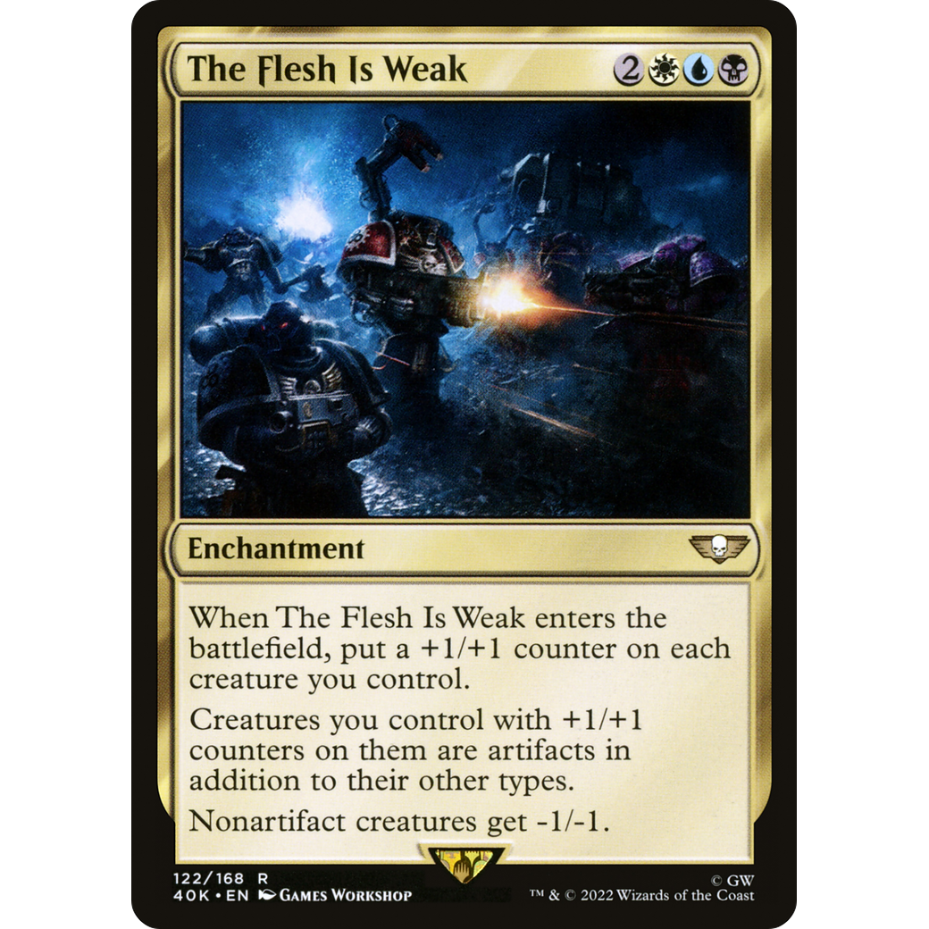The Flesh Is Weak (40K-122) - Warhammer 40,000 Commander