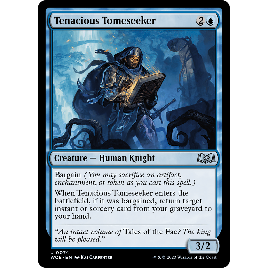 Tenacious Tomeseeker (WOE-074) - Wilds of Eldraine