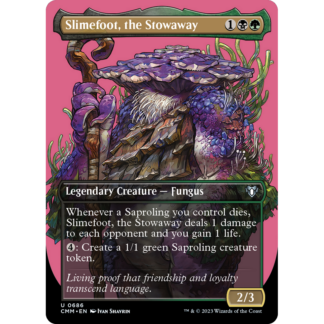 Slimefoot, the Stowaway (CMM-686) - Commander Masters (Borderless)