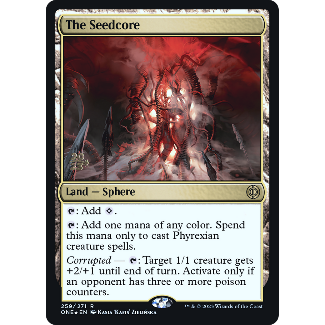 The Seedcore (PRE-259S) - Phyrexia: All Will Be One Promos Foil