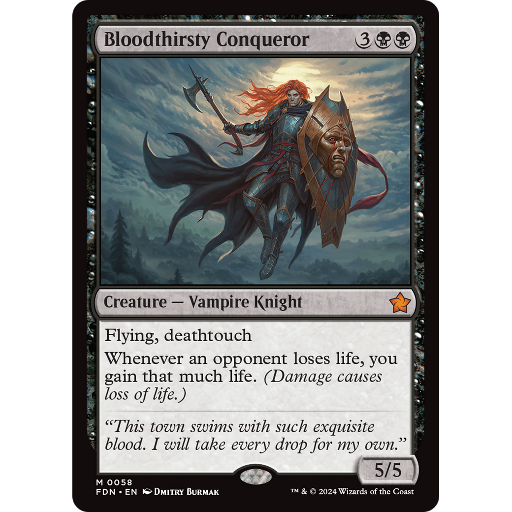 Bloodthirsty Conqueror (FDN-058) - Foundations Foil
