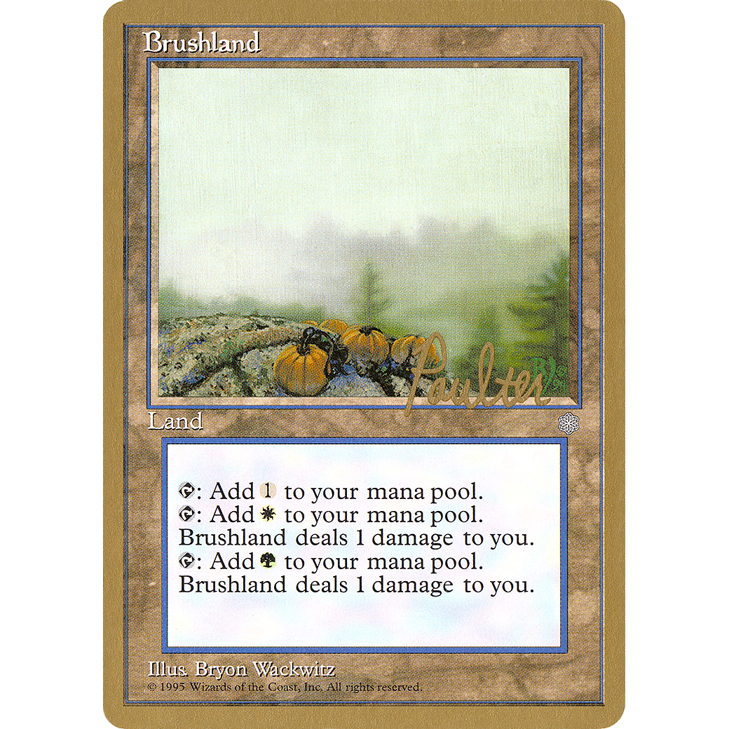 Brushland - 1996 Preston Poulter (ICE) (WCD-) - Pro Tour Collector Set