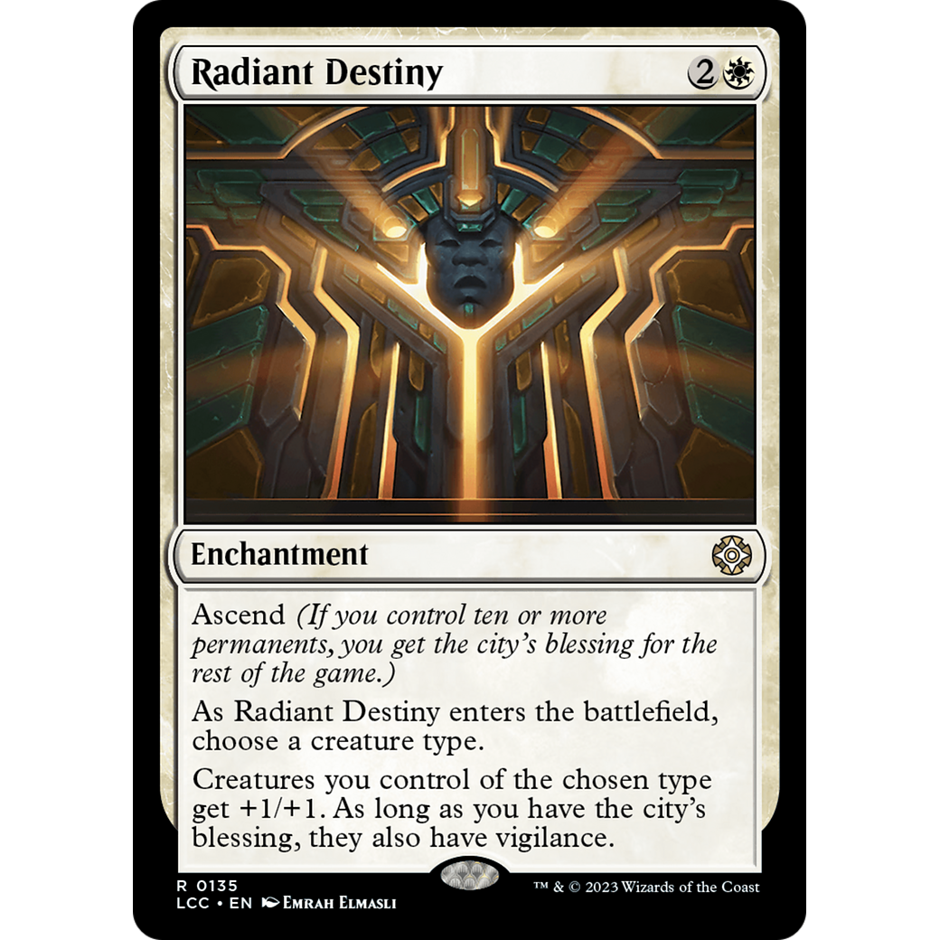 Radiant Destiny (LCC-135) - The Lost Caverns of Ixalan Commander