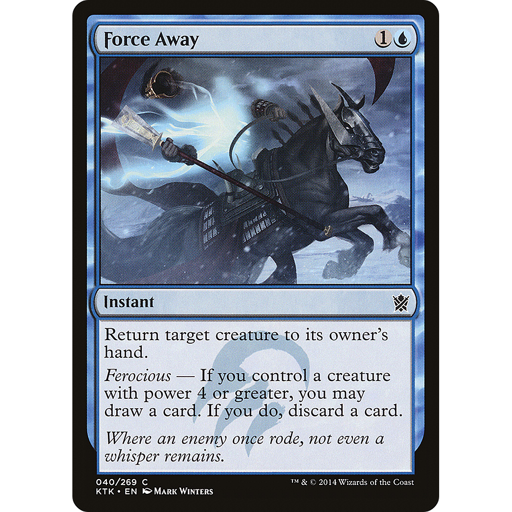 Force Away (KTK-040) - Khans of Tarkir