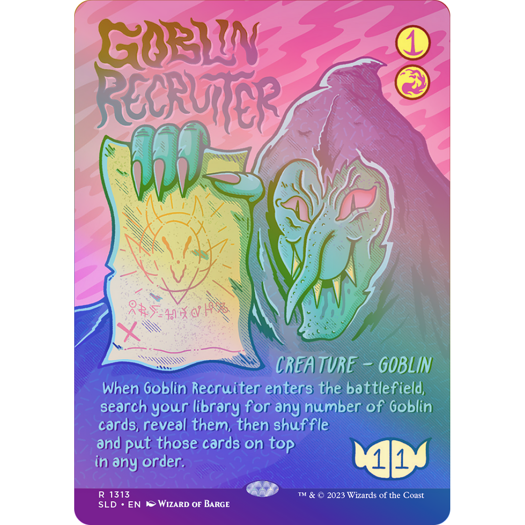 Goblin Recruiter (Rainbow Foil) (SLD-1313) - Secret Lair Drop (Borderless) Foil