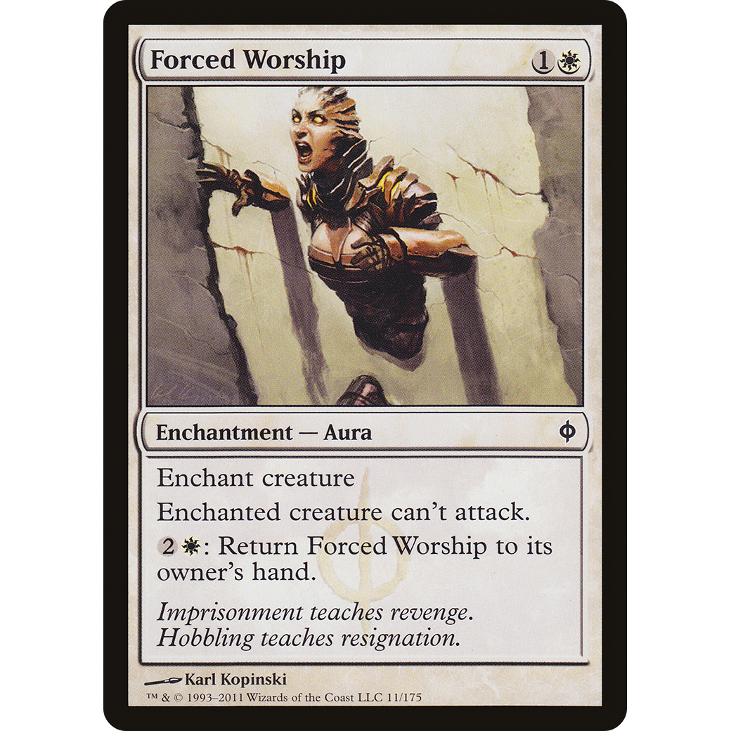 Forced Worship (NPH-011) - New Phyrexia