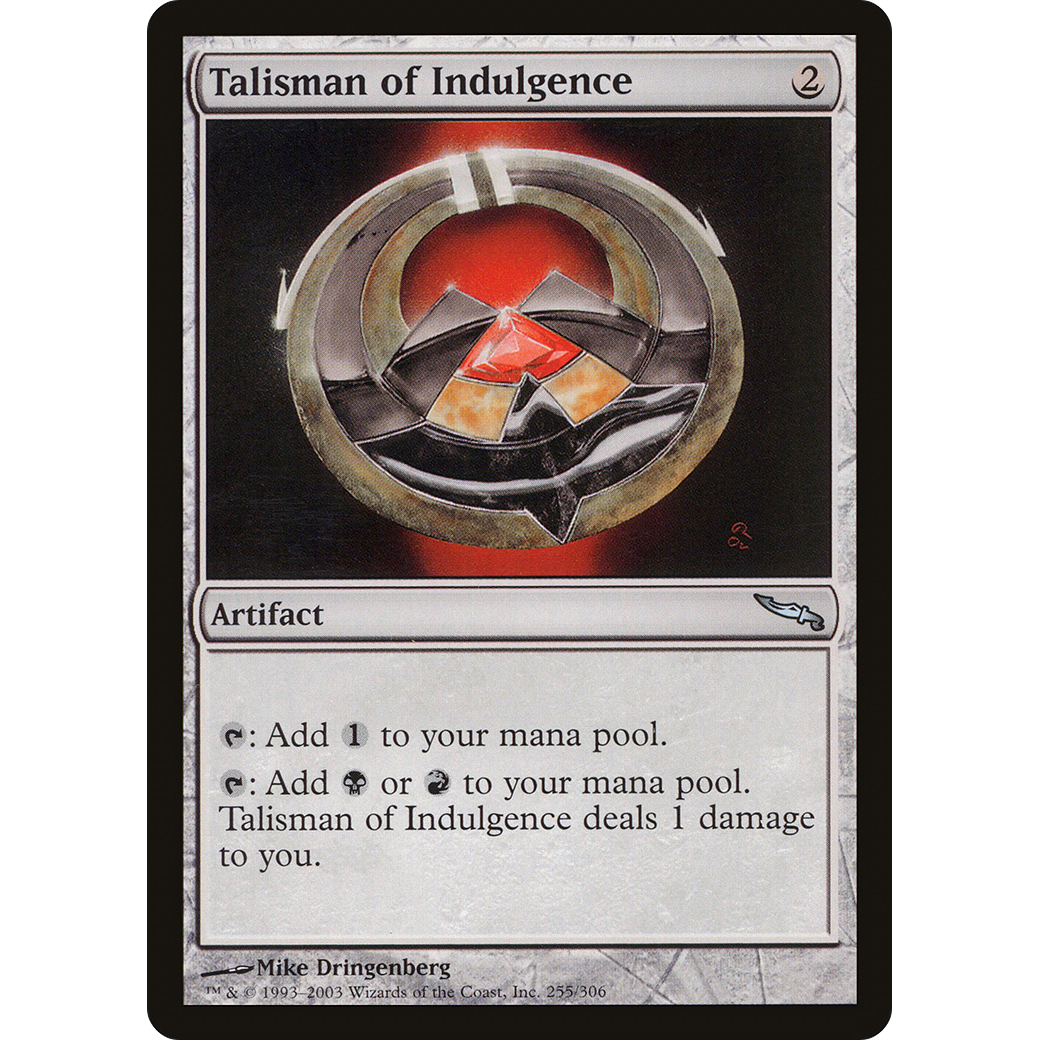 Talisman of Indulgence (MRD-255) - Mirrodin Foil