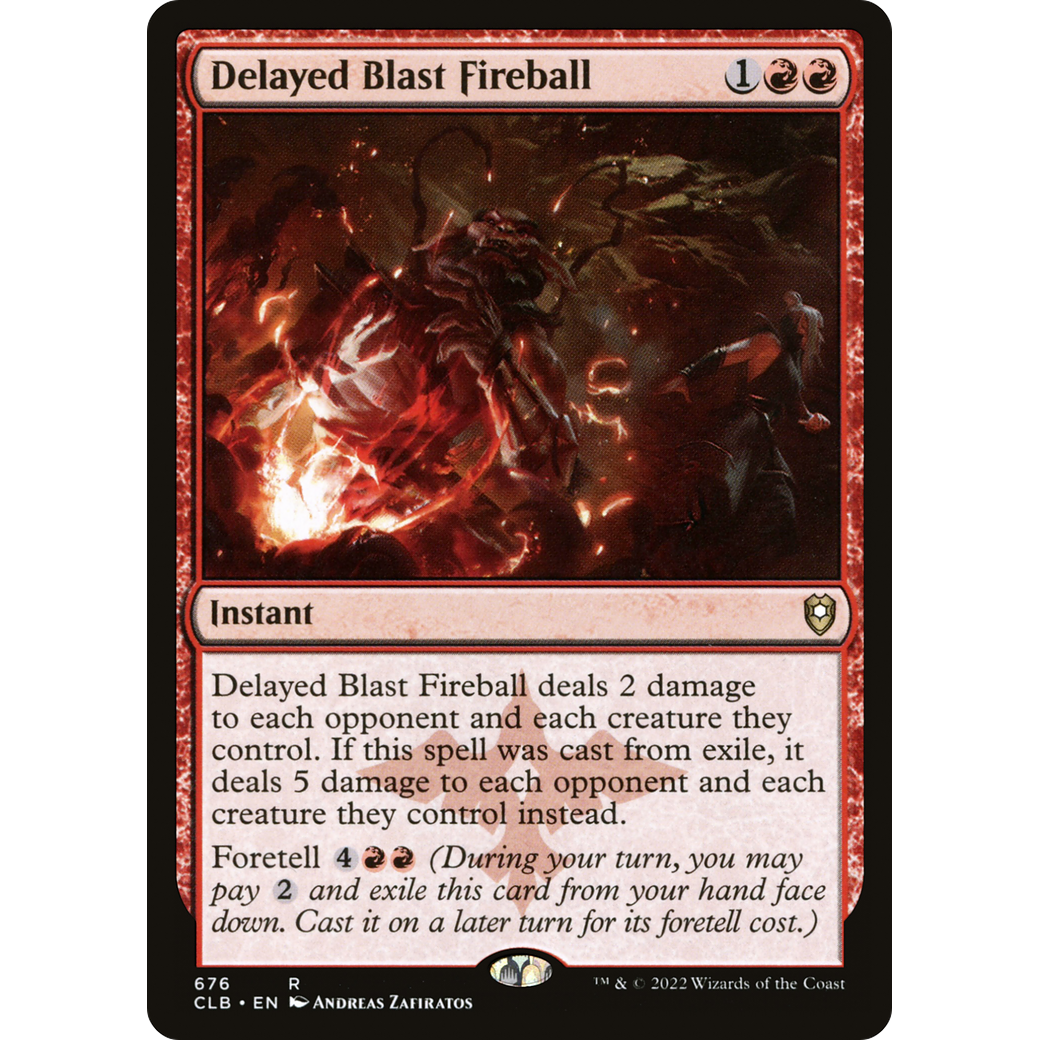 Delayed Blast Fireball (CLB-676) - Commander Legends: Battle for Baldur's Gate