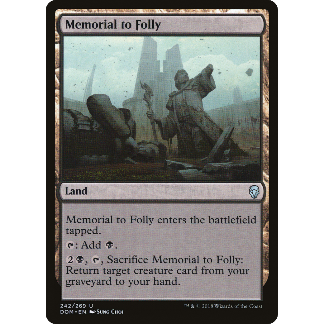 Memorial to Folly (DOM-242) - Dominaria