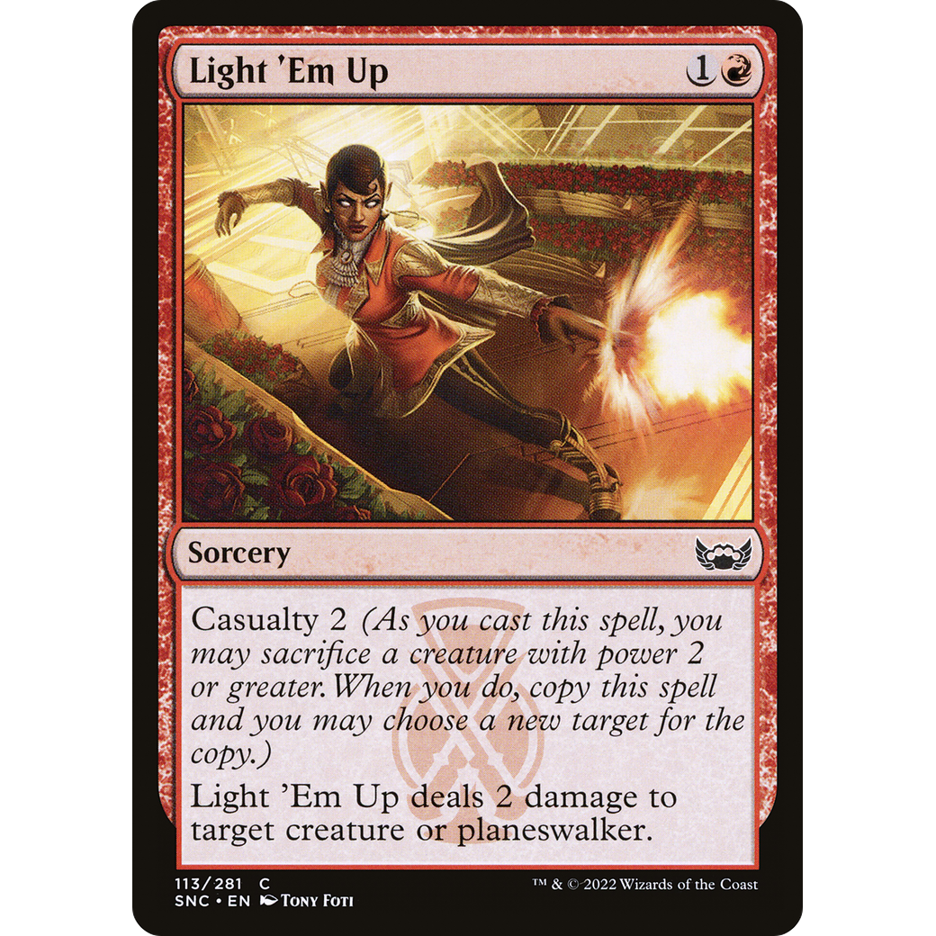 Light 'Em Up (SNC-113) - Streets of New Capenna Foil