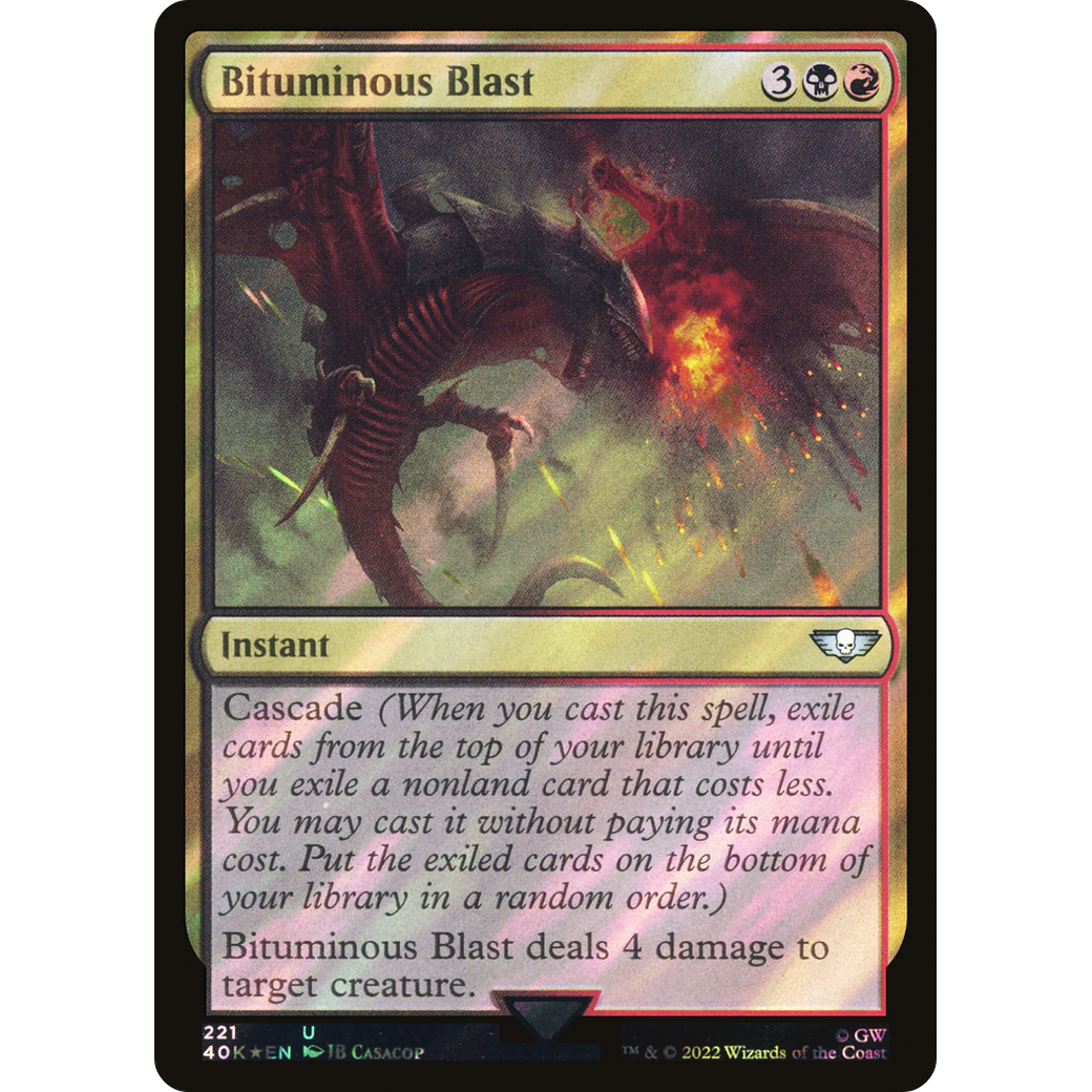 Bituminous Blast (40K-221) - Warhammer 40,000 Commander Foil