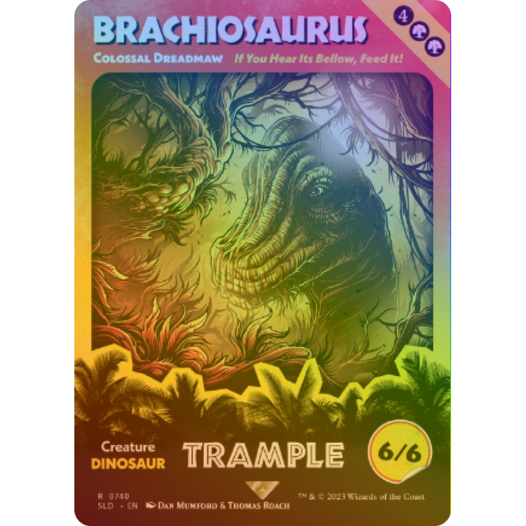 Brachiosaurus - Colossal Dreadmaw (Rainbow Foil) (SLD-740) - Secret Lair Drop / Brachiosaurus (Borderless) Foil