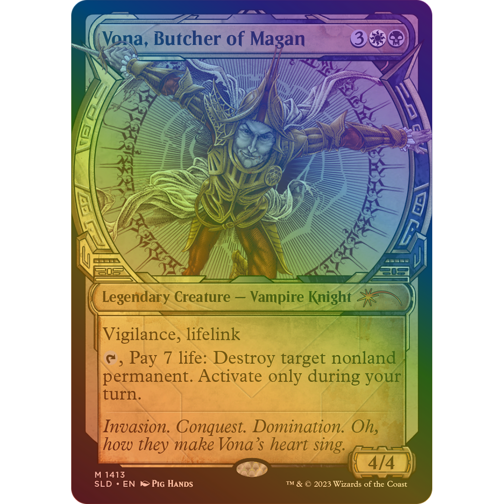 Vona, Butcher of Magan (Rainbow Foil) (SLD-1413) - Secret Lair Drop: (Showcase) Foil