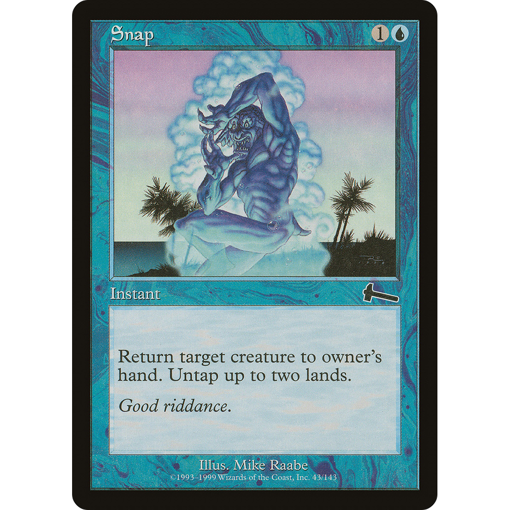 Snap (ULG-043) - Urza's Legacy