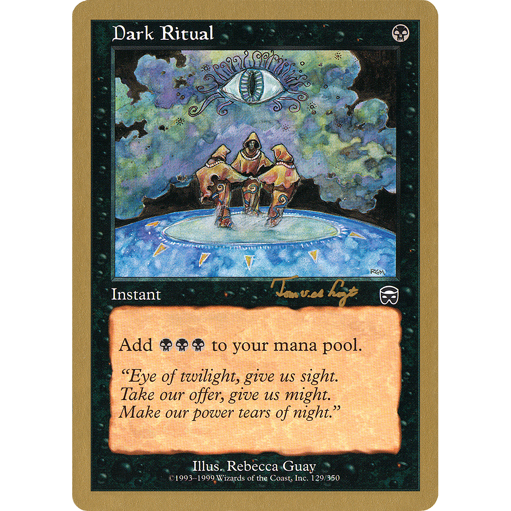Dark Ritual - 2001 Tom van de Logt (MMQ) (WCD-) - World Championship Decks 2001