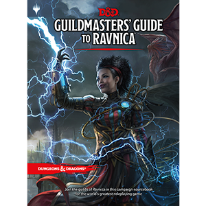 Dungeons and Dragons: 5th Edition: Guildmaster's Guide to Ravnica
