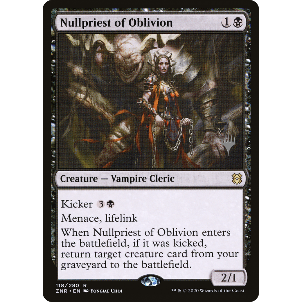 Nullpriest of Oblivion (PPZNR-118) - Zendikar Rising Promos