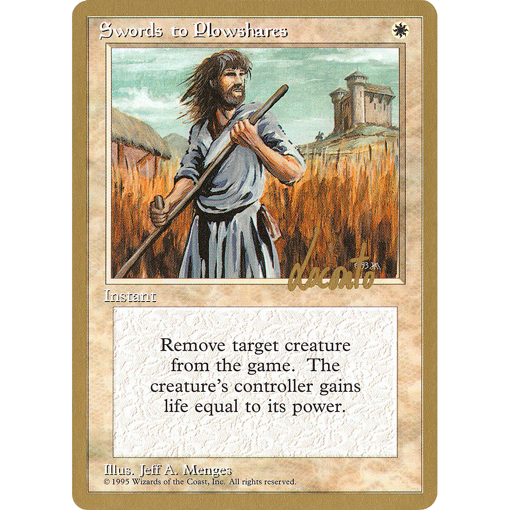 Swords to Plowshares - 1996 Michael Loconto (4ED) (WCD-) - Pro Tour Collector Set