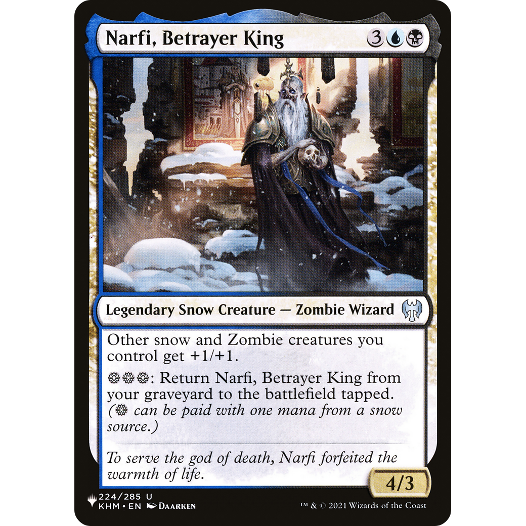 Narfi, Betrayer King (LIST-KHM-224) - The List: (snow)