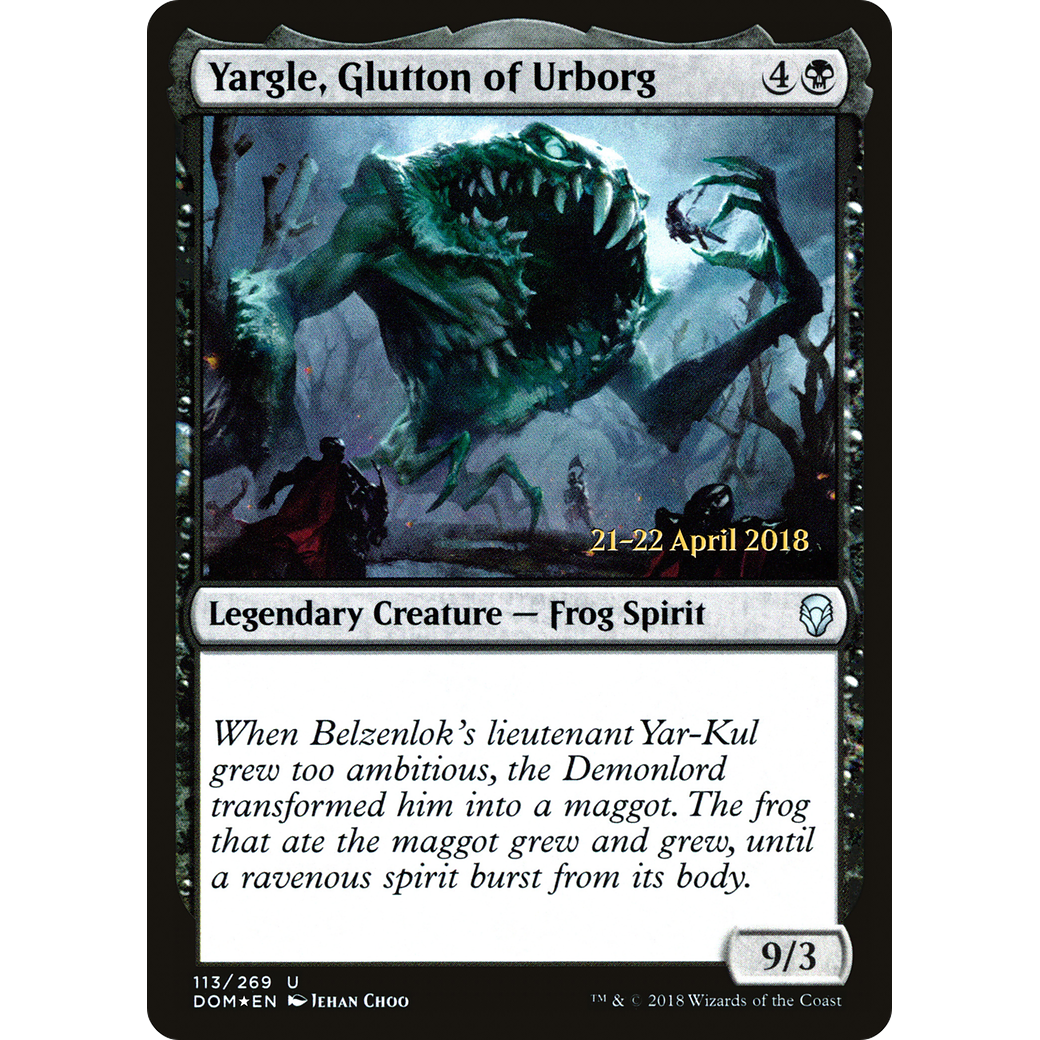 Yargle, Glutton of Urborg (PRE-113) - Dominaria Promos Foil