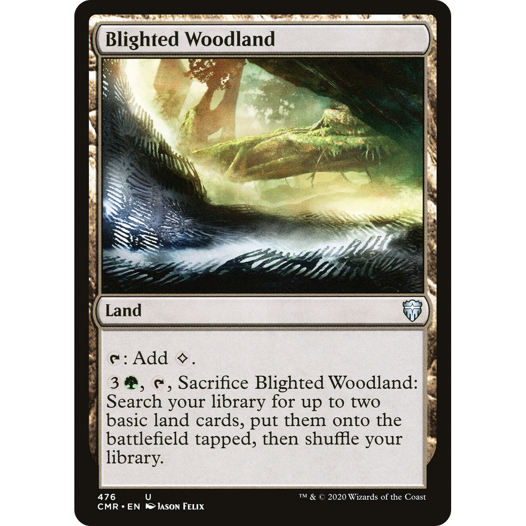 Blighted Woodland (CMR-476) - Commander Legends