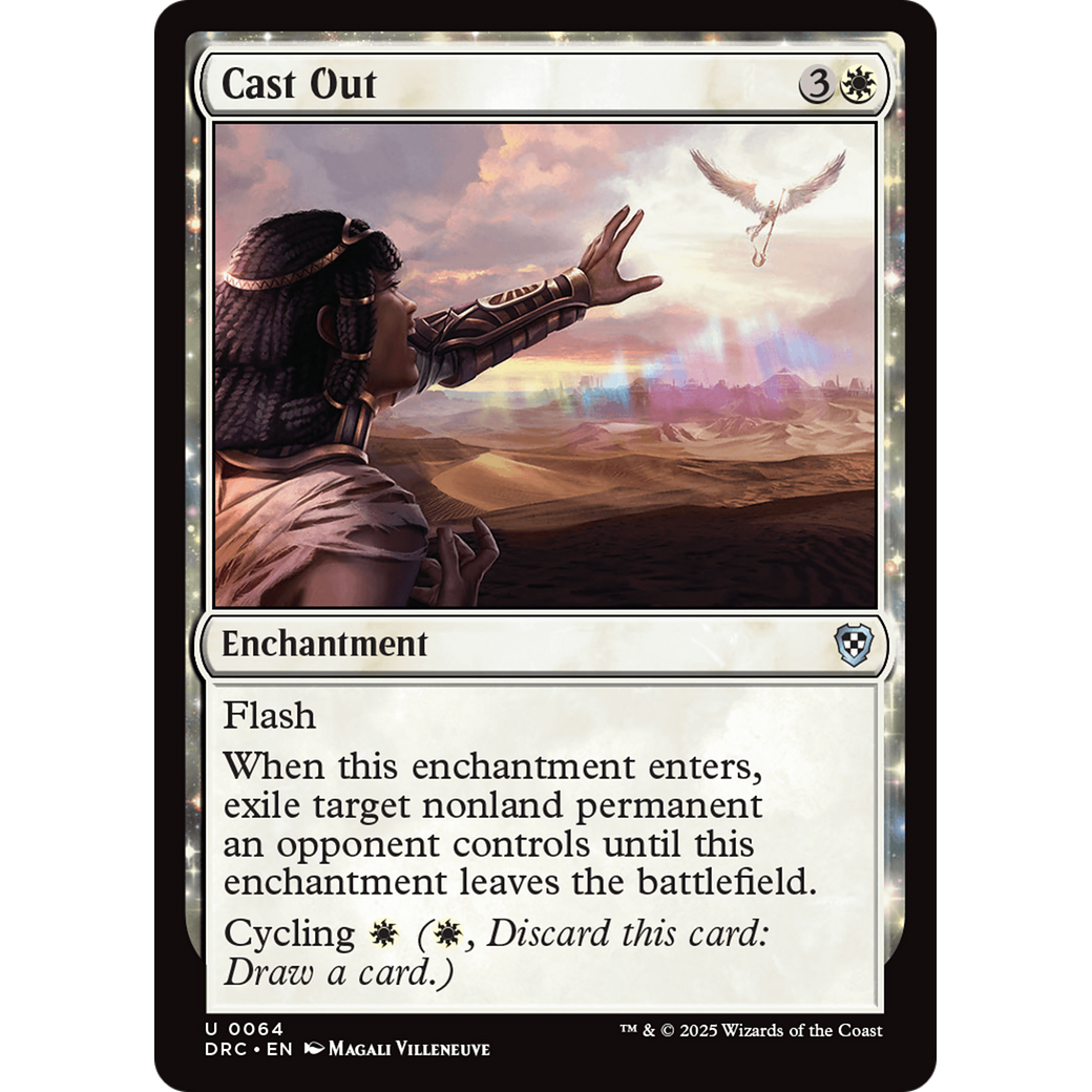 Cast Out (DRC-064) - Commander: Aetherdrift: (enchantment) Foil