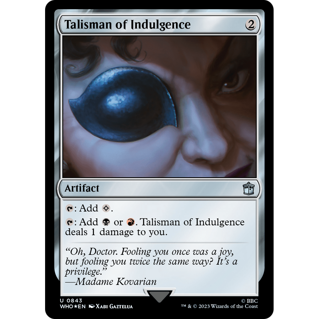 Talisman of Indulgence (Surge Foil) (WHO-843) - Doctor Who Foil