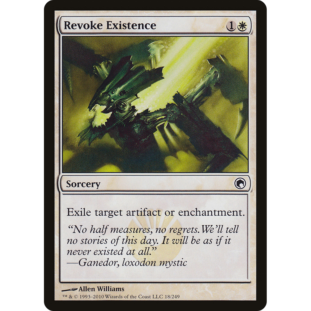 Revoke Existence (SOM-018) - Scars of Mirrodin