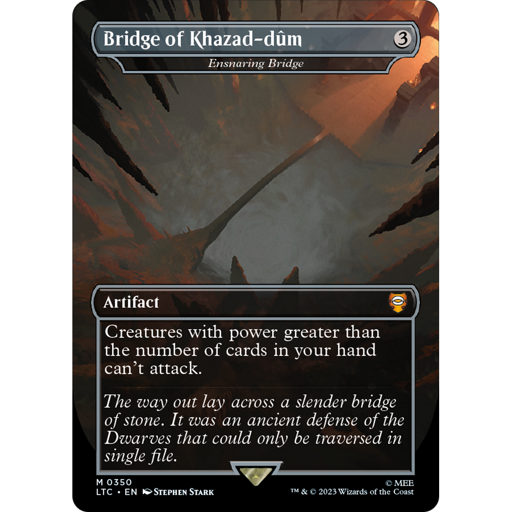 Ensnaring Bridge (LTC-350) - Tales of Middle-earth Commander / Bridge of Khazad-dûm (Borderless) Foil