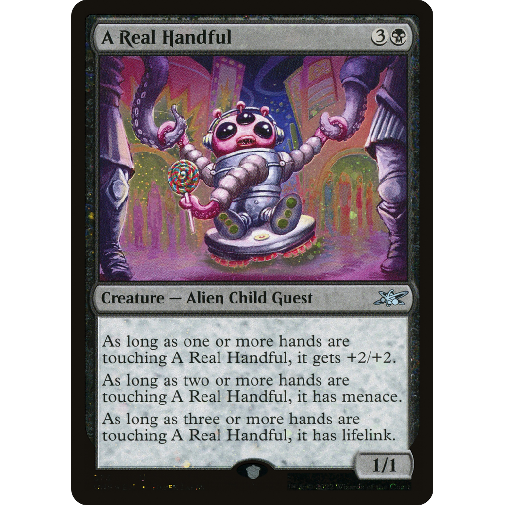 A Real Handful (Galaxy Foil) (UNF-373) - Unfinity Foil