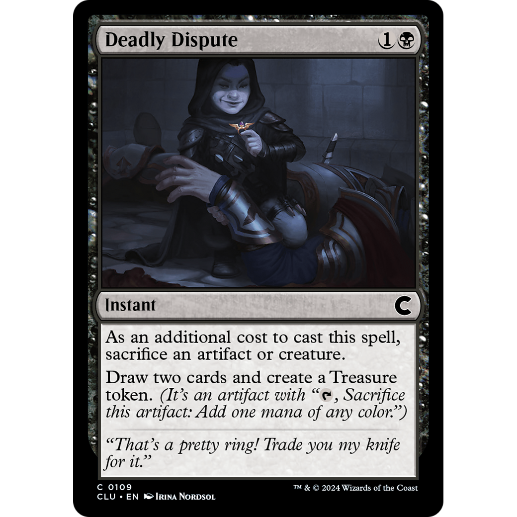 Deadly Dispute (CLU-109) - Ravnica: Clue Edition