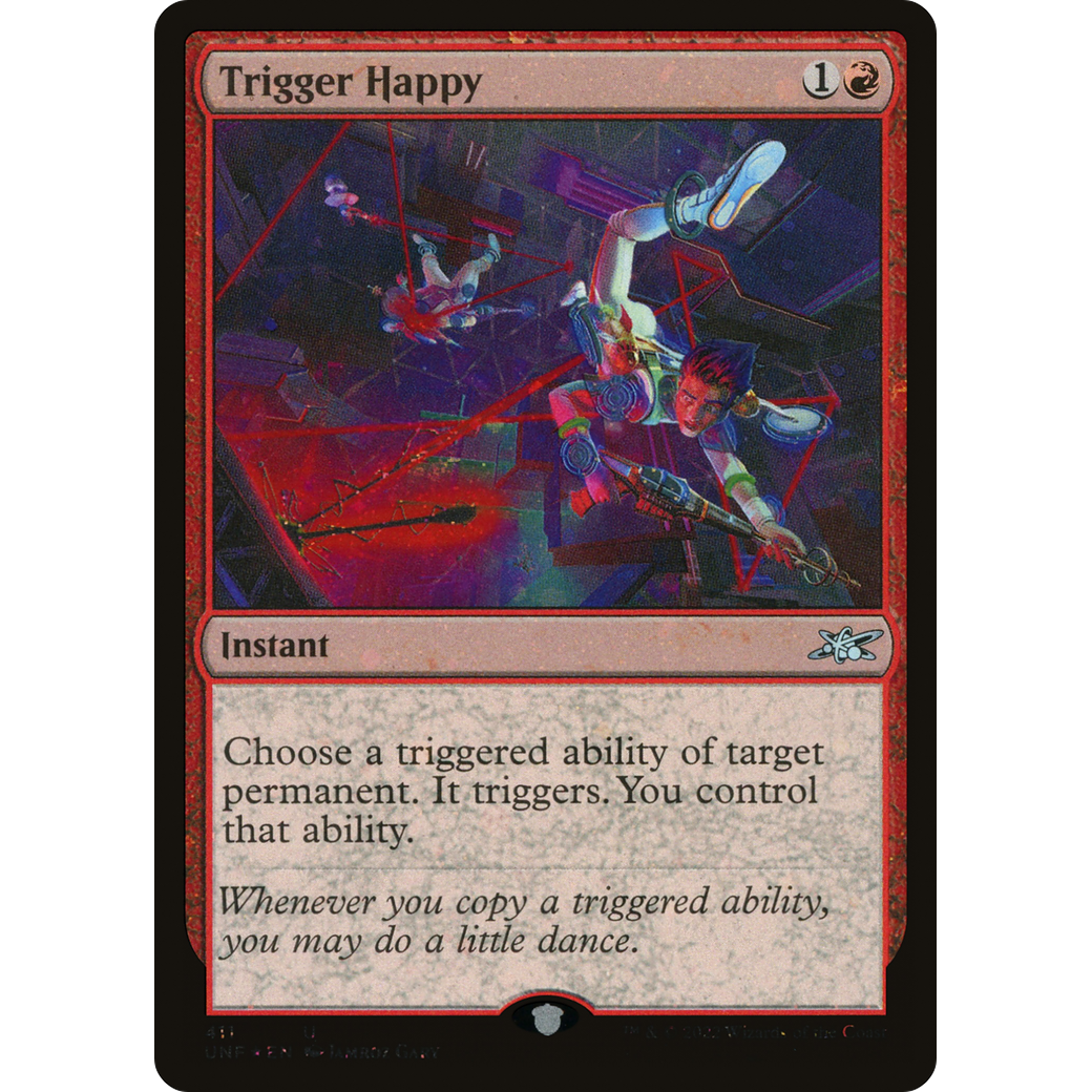 Trigger Happy (Galaxy Foil) (UNF-411) - Unfinity Foil
