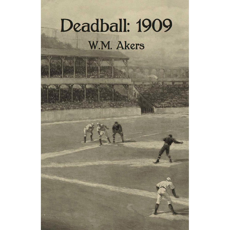 Deadball: 1909